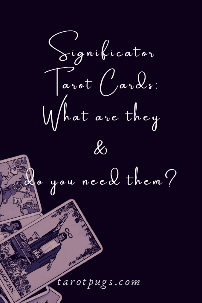 Significator Tarot Cards What are they &amp; do you need them Pinterest TarotPugs