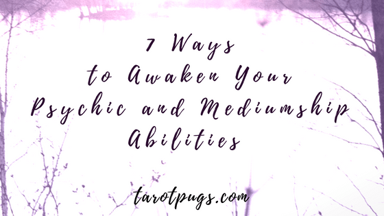 Learn these 7 ways to improve and awaken your psychic and mediumship abilities.