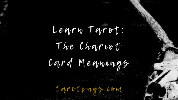 Learn the tarot meanings for The Chariot card. #tarot #learntarot