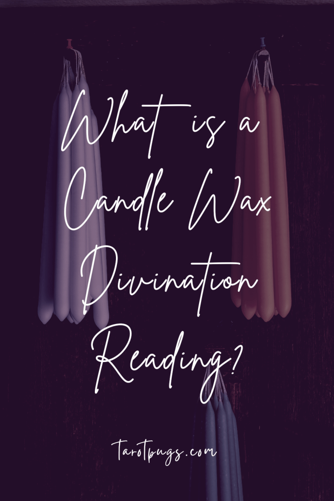 Find out what a candle wax divination reading is as done by psychics, fortune tellers, shamans and witches.
