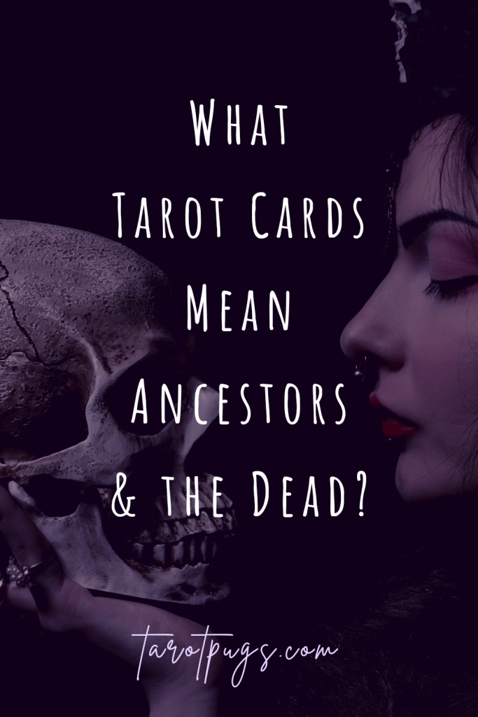 Find out what seven tarot cards mean ancestors and the dead for your ancestral, mediumship or Samhain tarot readings.